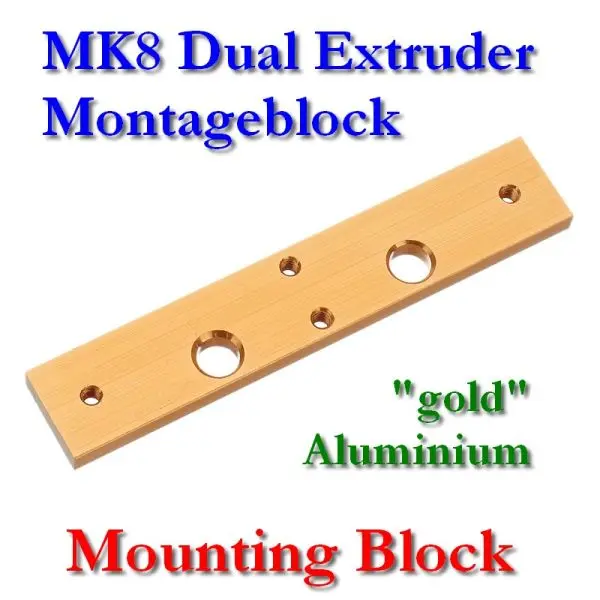 MK8 Dual Extruder Upgrade Montageblock Aluminium 'gold'