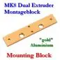 Preview: mk8-dual-extruder-upgrade-mounting-block-aluminium-gold-3658